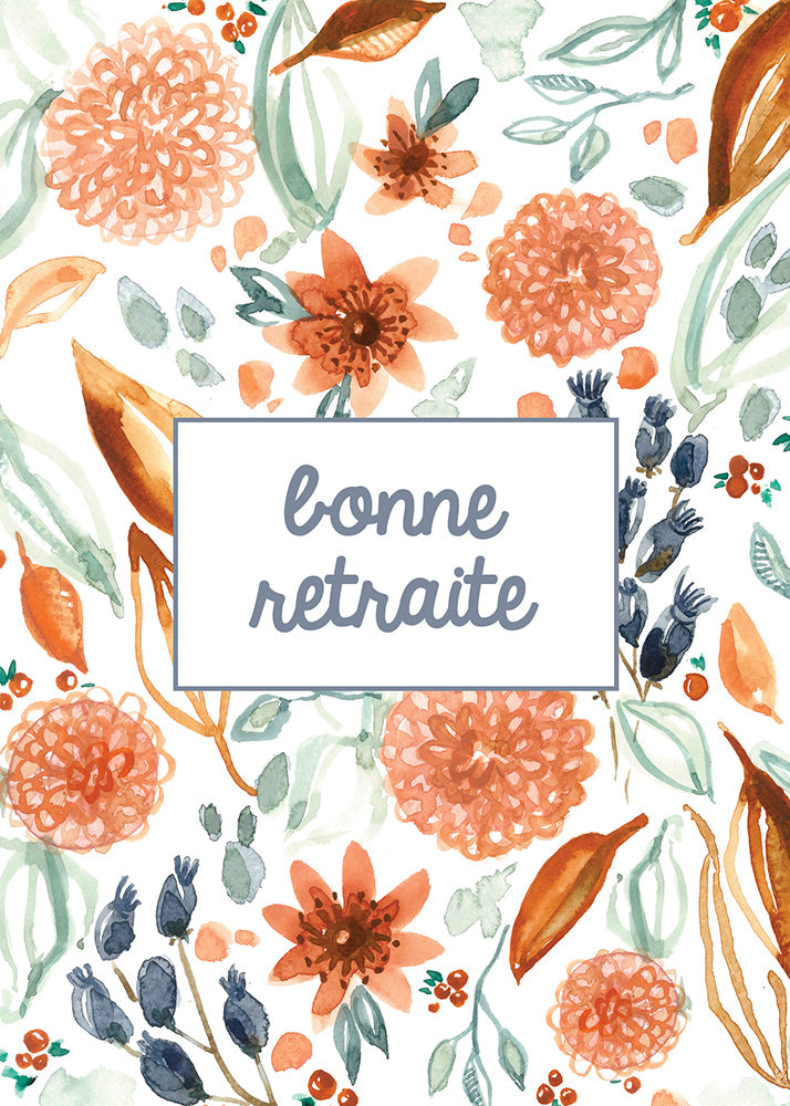 BONNE RETRAITE FLEURS COLORÉS - Stéphanie Renière illustration